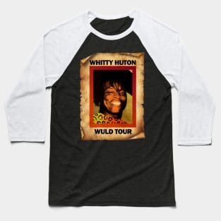 Whitty Huton Vintage Rare wuld tour Baseball T-Shirt